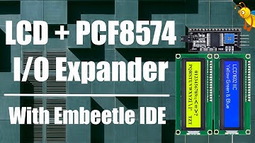 Mastering Liquid-crystal Displays and I2C Expansion