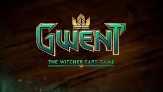 Gwent: The Witcher Card Game - Closed Beta Let's Play Part 1