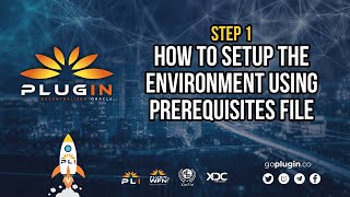Step 1 - How to setup the environment using Prerequisites file