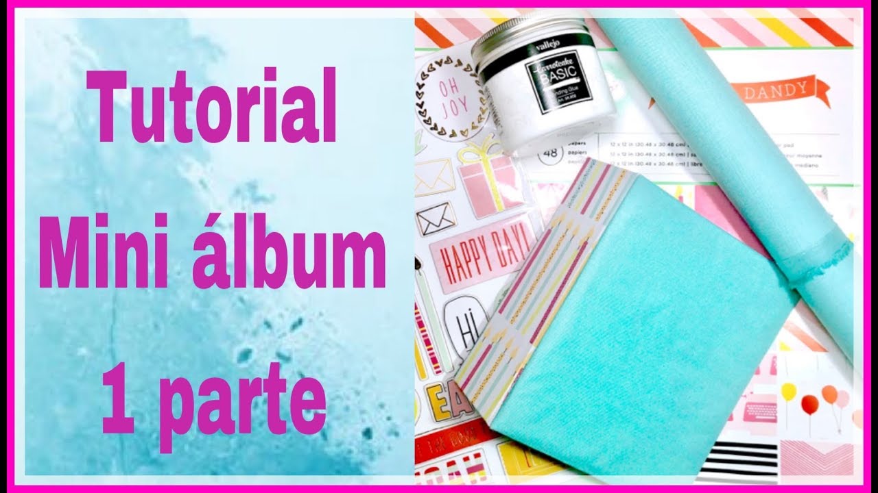 Tutorial Mini Album 1 parte