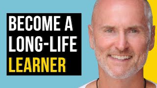 The Key To Long-Life Learning | Jim Kwik & Chip Conley