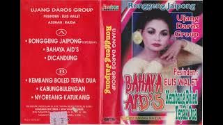 Euis Walet & Ujang Daros Group - Dicandung
