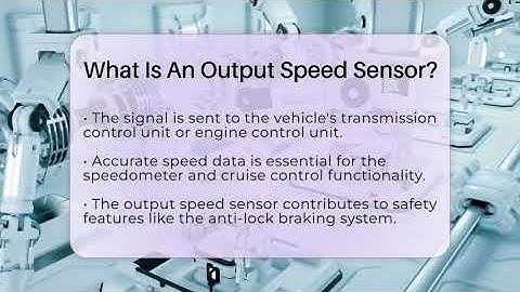 What Is An Output Speed Sensor? - Talking Tech Trends