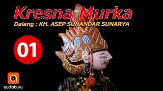 Wayang Golek  -  Kresna Murka 01 - Asep Sunandar Sunarya (Official)
