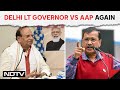 Aam aadmi party  delhi lt governor recommends nia probe against chief minister arvind kejriwal