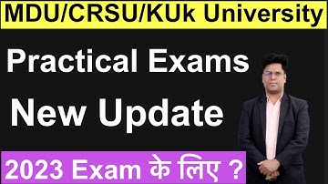 MDU/CRSU/Kuk Practical Exams New Update कब तक होंगे 2023 # B.Ed practical Exams?