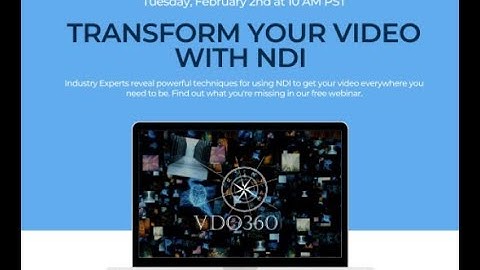 NDI® Usage Webinar