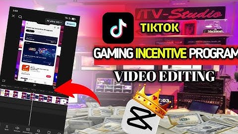 How to edit TikTok gaming incentive program TikTok gaming incentive program ka lia video editing