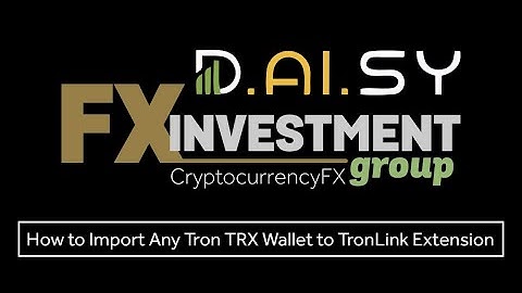How to Import Any Tron TRX to TronLink Extension