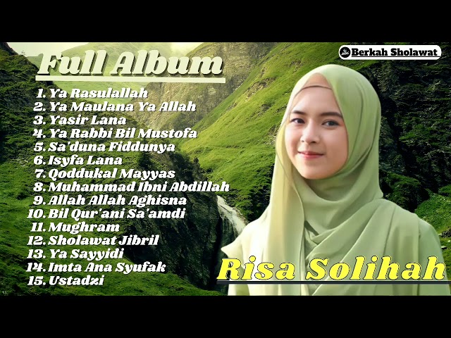Risa Solihah Full Album Terbaru Sholawat Populer Merdu 2023|Lagu Sholawat Populer 2023 class=