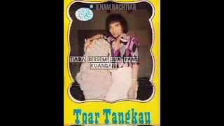 ADAKAH HARI ESOK - TOAR TANGKAU