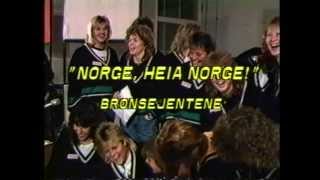 BRONSEJENTENE - "Norge, Heia Norge" chords