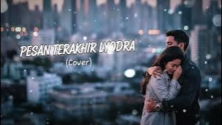 Pesan Terakhir Lyodra _ Pop Rock cover (DNAI)