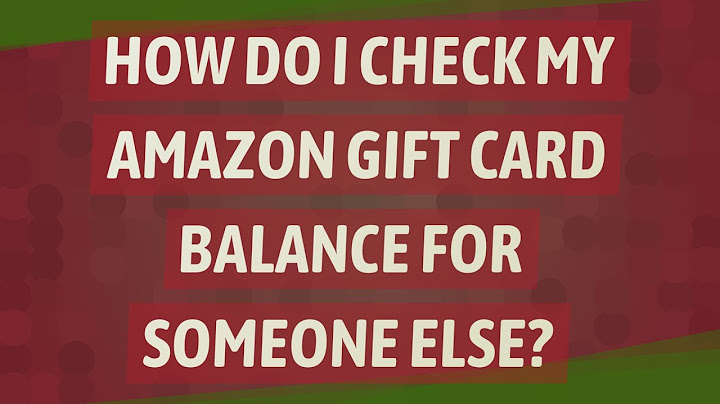 How to check amazon gift card balance without account