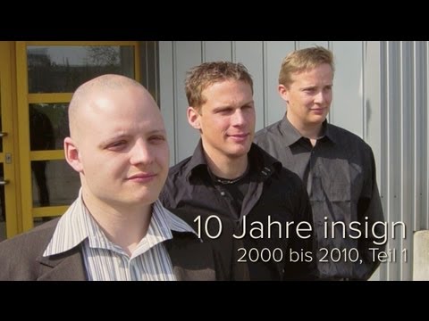 10 Jahre insign, 2000-2010, Teil 1/2 - video from insign