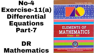 No-4||Exercise-11(a)||Differential equations||Part-7||DR sir||