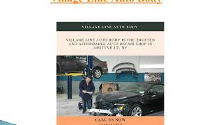 Village Line Auto Body | Best Auto Repair Shop in Amityville, NY