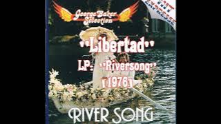 George Baker Selection - Libertad (LP Riversong)[1976]