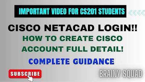 CISCO NETACAD LOGIN 2024 - COMPLETE GUIDE FOR CS201 STUDENTS | CREATE CISCO ACCOUNT FULL DETAILS