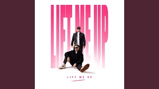 Lift Me Up