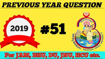 PREVIOUS YEAR QUESTIONS AND SOLUTIONS OF BHU 2019/QUANTUM MECHANICS/MSC ENTRANCE/DU,JNU,CUCET