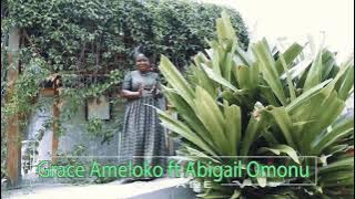 Omi Ade (I will be) ft. Evag. Abigail Omonu