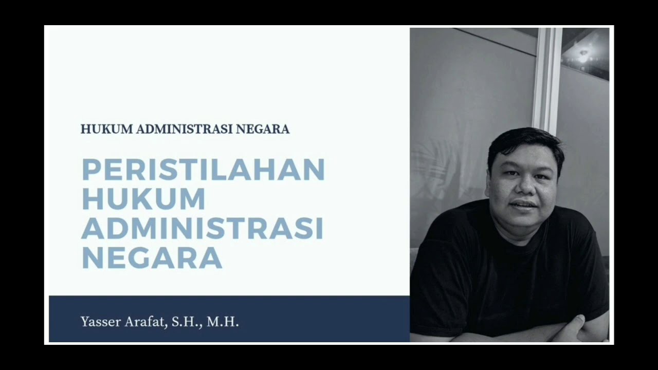 Peristilahan Hukum Administrasi Negara - HUKUM ADMINISTRASI NEGARA