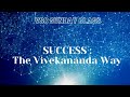 Success the vivekananda way  swami mahamedhananda  iit madras