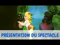 Présentation du Spectacle de Bébé Lilly