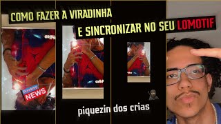 Como Fazer A Tal Viradinha No Lomotif E Sincronizar Ele Nos Seus Lomotifs No Android Ou Iphone