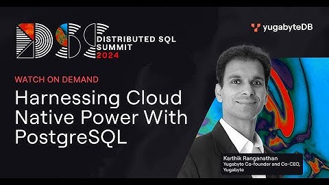 Harnessing Cloud Native Power with PostgreSQL
