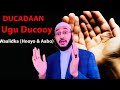 DUCADA Ugu Fiican Oo WAALIDKA Loogu Ducooyo Waa Maxay 15 Dr Ahmed Al Yamaani