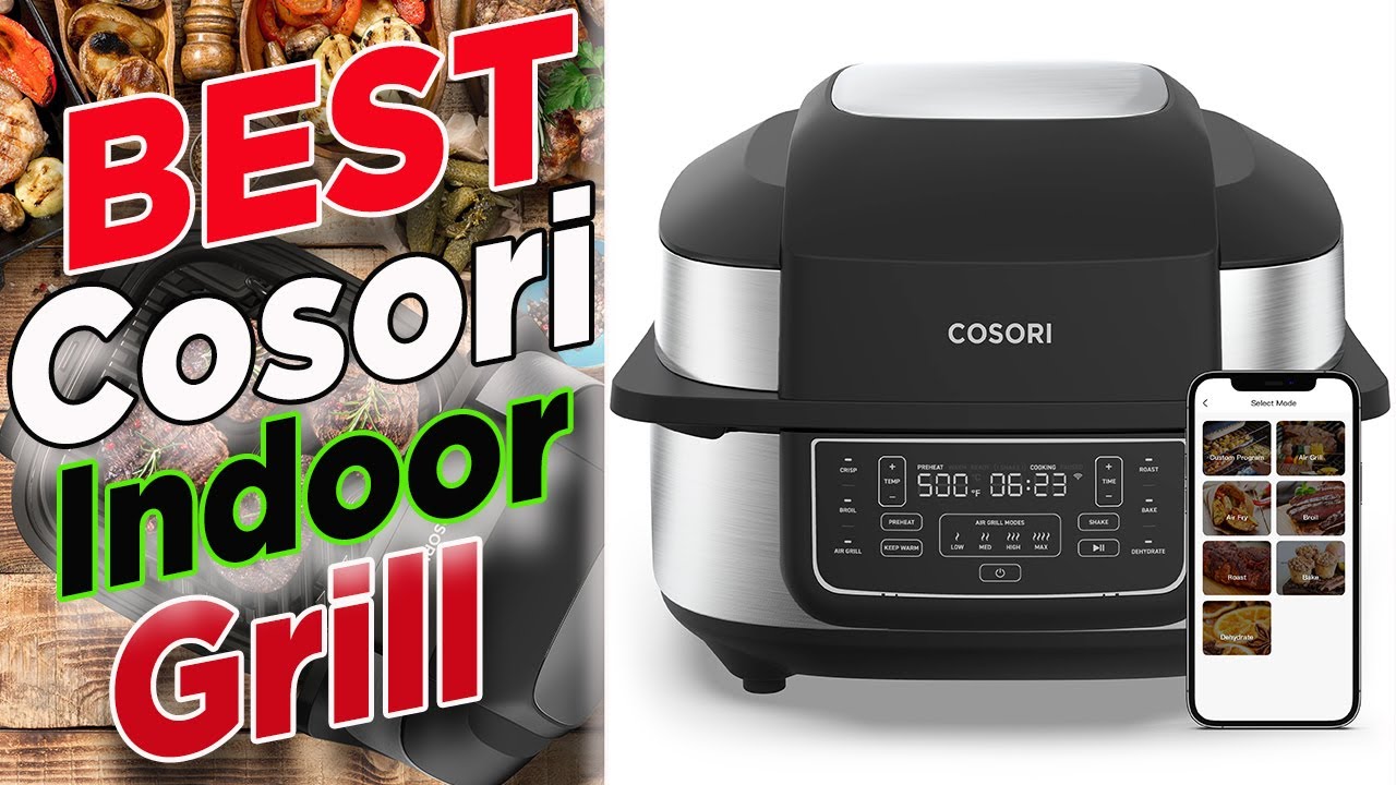 COSORI CAG-A601S cOSORI Indoor grill & Smart XL Air Fryer combo Aeroblaze,  8-in-1, 6QT, grill, Broil, Roast, Bake, crisp, Dehydrate, Preheat & Sh