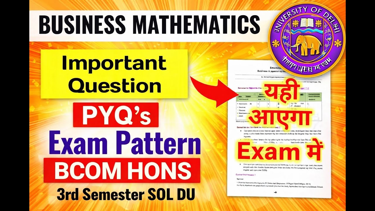 DU SOL | Business Mathematics Important Questions & Exam Pattern Bcom Hons 3rd Semester Exam 2025-26