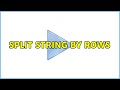 split string by rows (3 Solutions!!)