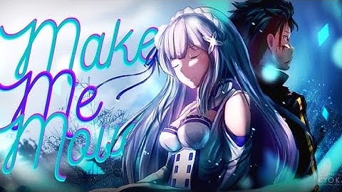 Make Me Move -「AMV」- Anime Mix