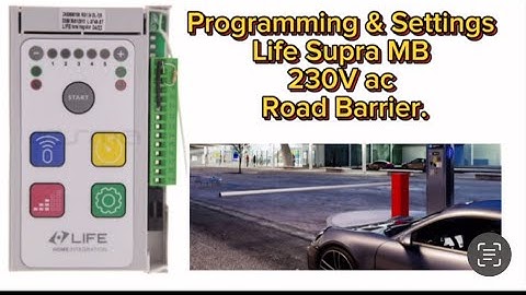 Life Supra MB 230V AC Barrier | Programming & Parameters Settings | Auto Door Surgeon