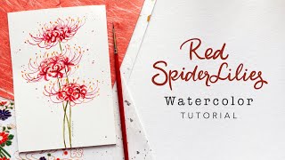 Red Spider Lilies Watercolor Tutorial