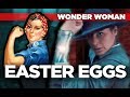 Wonder Woman BREAKDOWN: ALL Easter Eggs! - Wonder Woman Full Movie Review & Reaction