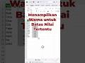 Tampilkan Warna Otomatis dengan Conditional Formatting di Excel #shorts #conditionalformatting