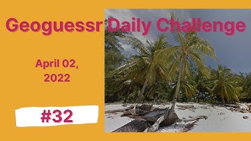 Not again | Geoguessr Daily Challenge #32 | April 02, 2022