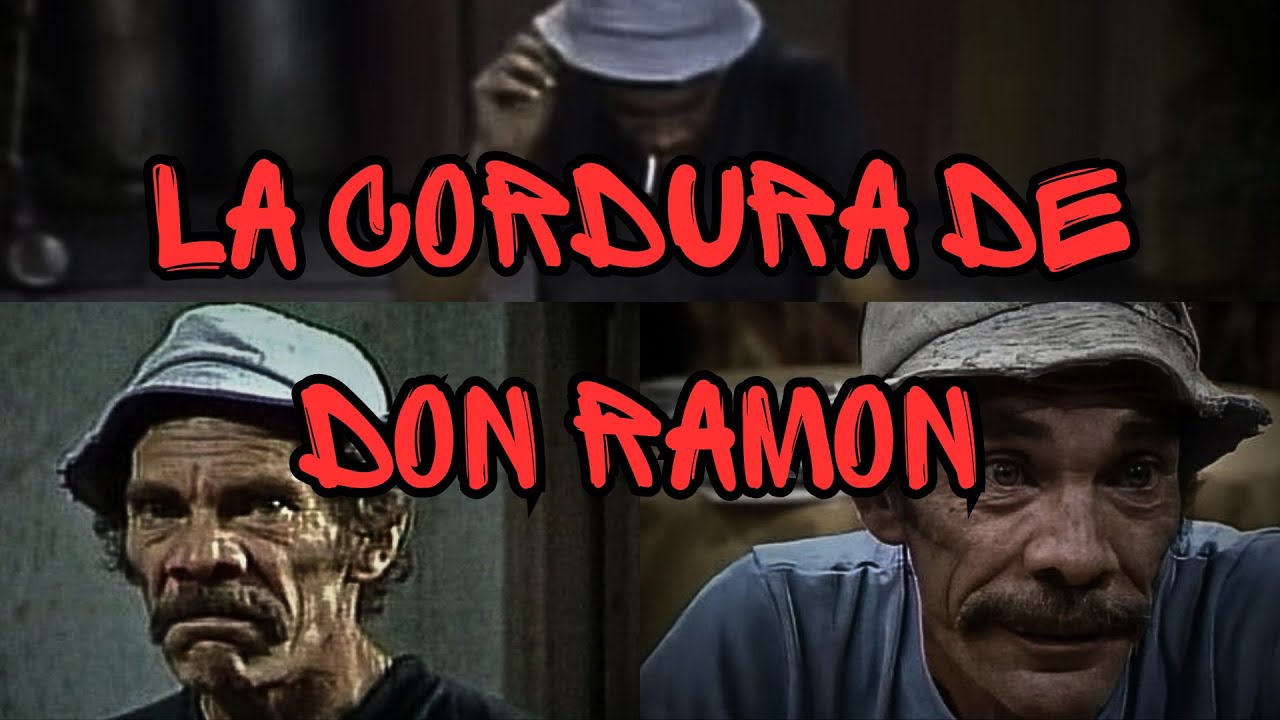 Cursed Don Ramon Creepypasta del Chavo del 8 - La Cordura De Don Ramon (Loquendo) - YouTube