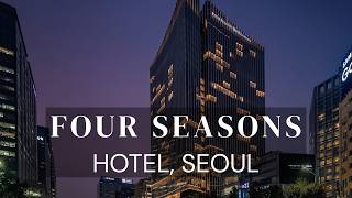 The Four Seasons Hotel Seoul | Room Trour