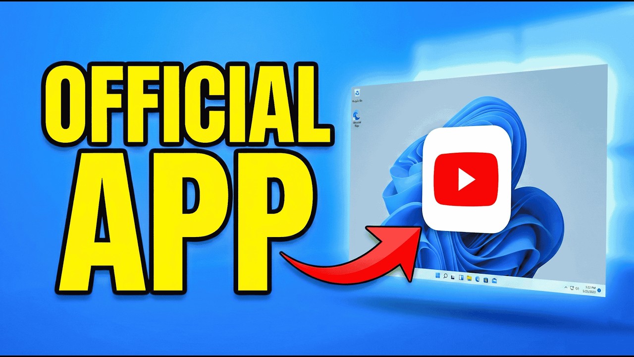 Install Official YouTube App Windows 11 Windows 10 - YouTube