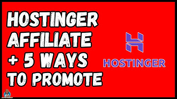 Hostinger Affiliate  Program Review 2022 Plus 5 Ways To Make Money