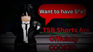 TSB Shorts Are Officially COOKED...