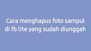 Download Lagu Cara menghapus foto sampul di fb lite yang sudah diunggah MP3