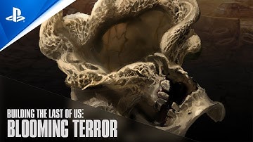 The Last of Us - Building The Last of Us Episode 2: Blooming Terror