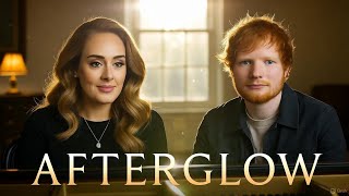 Adele & Ed Sheeran - Afterglow ( 2025)