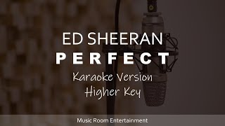 Perfect - ED SHEERAN (Female Key) Karaoke Songs With Lyrics